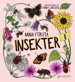 Mina första ... av Emma Jansson INSEKTER